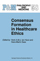 Consensus Formation in Healthcare Ethics