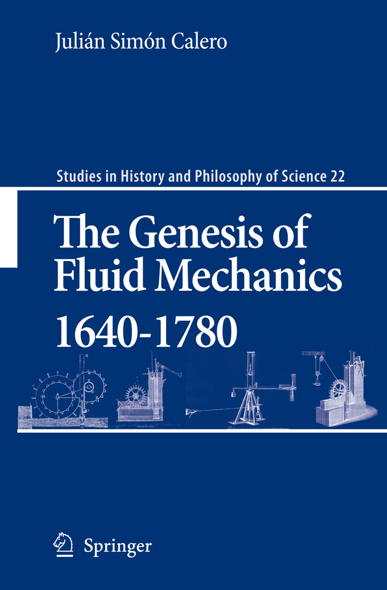 The Genesis of Fluid Mechanics 1640-1780