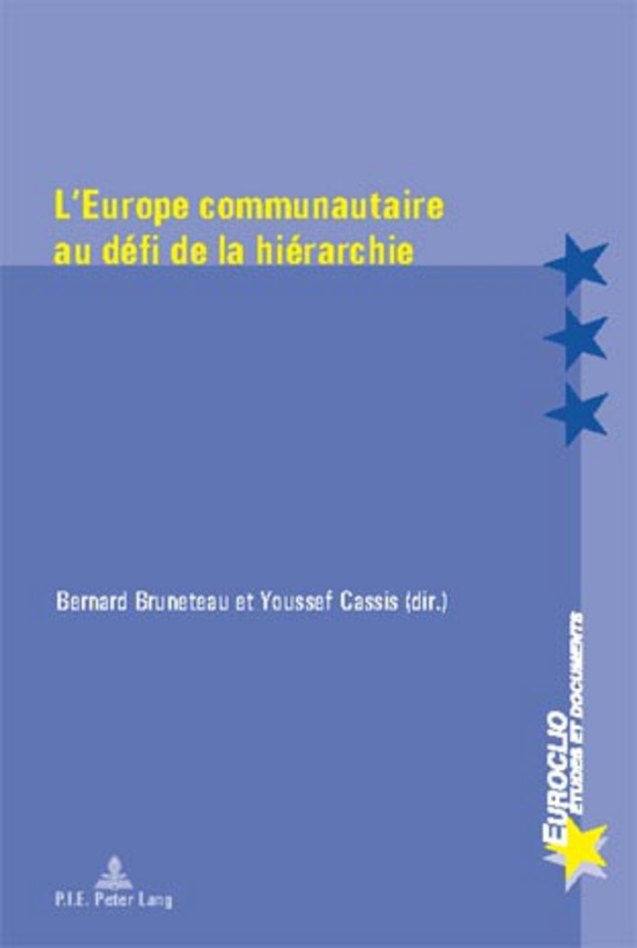 L¿Europe communautaire au défi de la hiérarchie