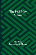 The Phil May Album