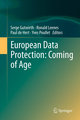 European Data Protection: Coming of Age