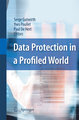 Data Protection in a Profiled World