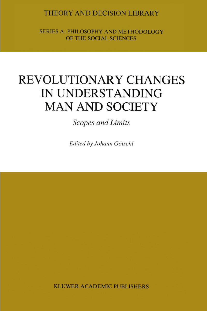 Revolutionary Changes in Understanding Man and Society