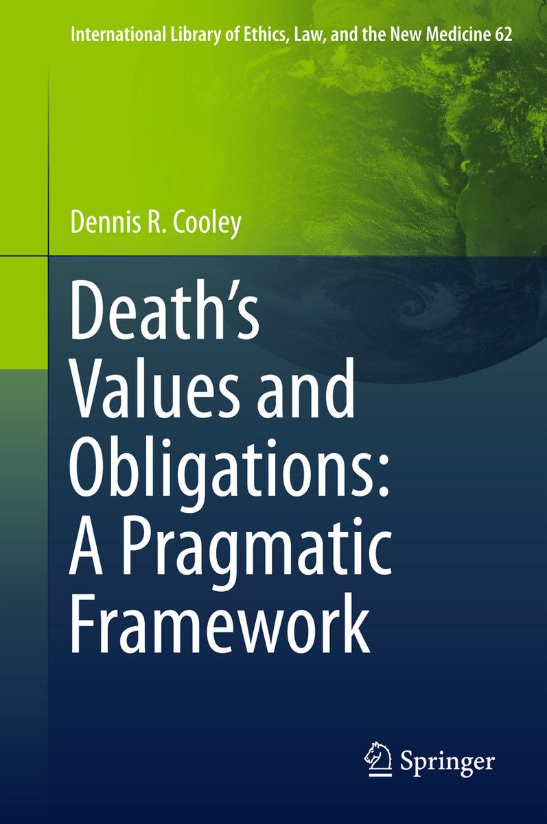 Death¿s Values and Obligations: A Pragmatic Framework