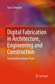 Digital Fabrication in Architecture, Engineering and Construction