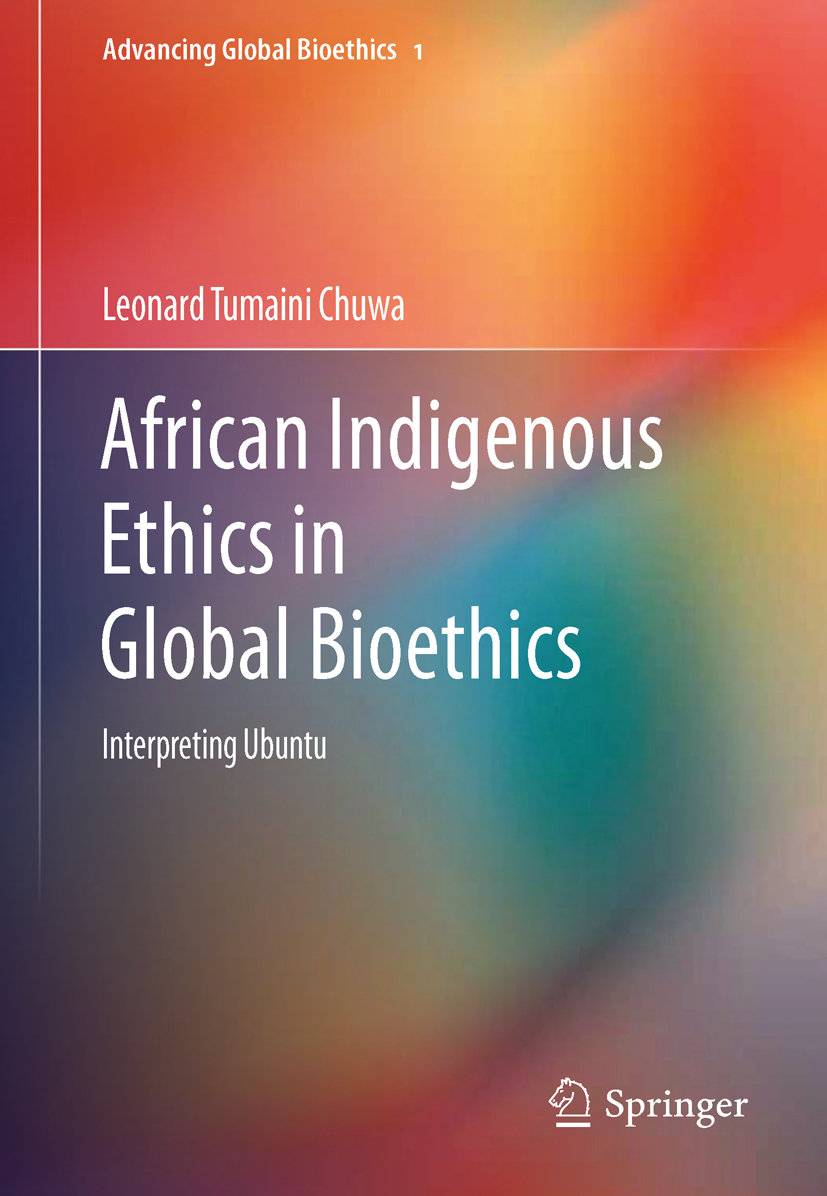 African Indigenous Ethics in Global Bioethics