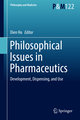 Philosophical Issues in Pharmaceutics