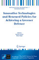 Innovative Technologies and Renewed Policies for Achieving a Greener Defence