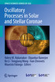 Oscillatory Processes in Solar and Stellar Coronae