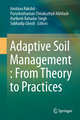 Adaptive Soil Management : From Theory to Practices