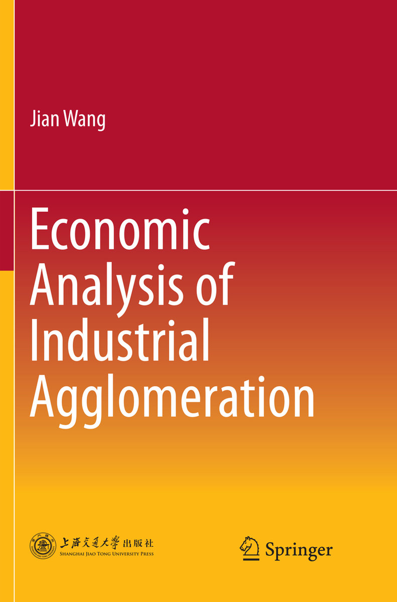 Economic Analysis of Industrial Agglomeration