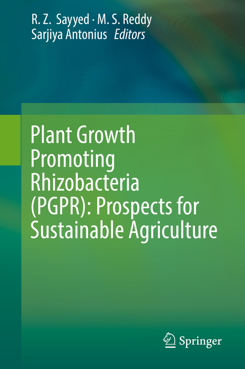 Plant Growth Promoting Rhizobacteria (PGPR): Prospects for Sustainable Agriculture