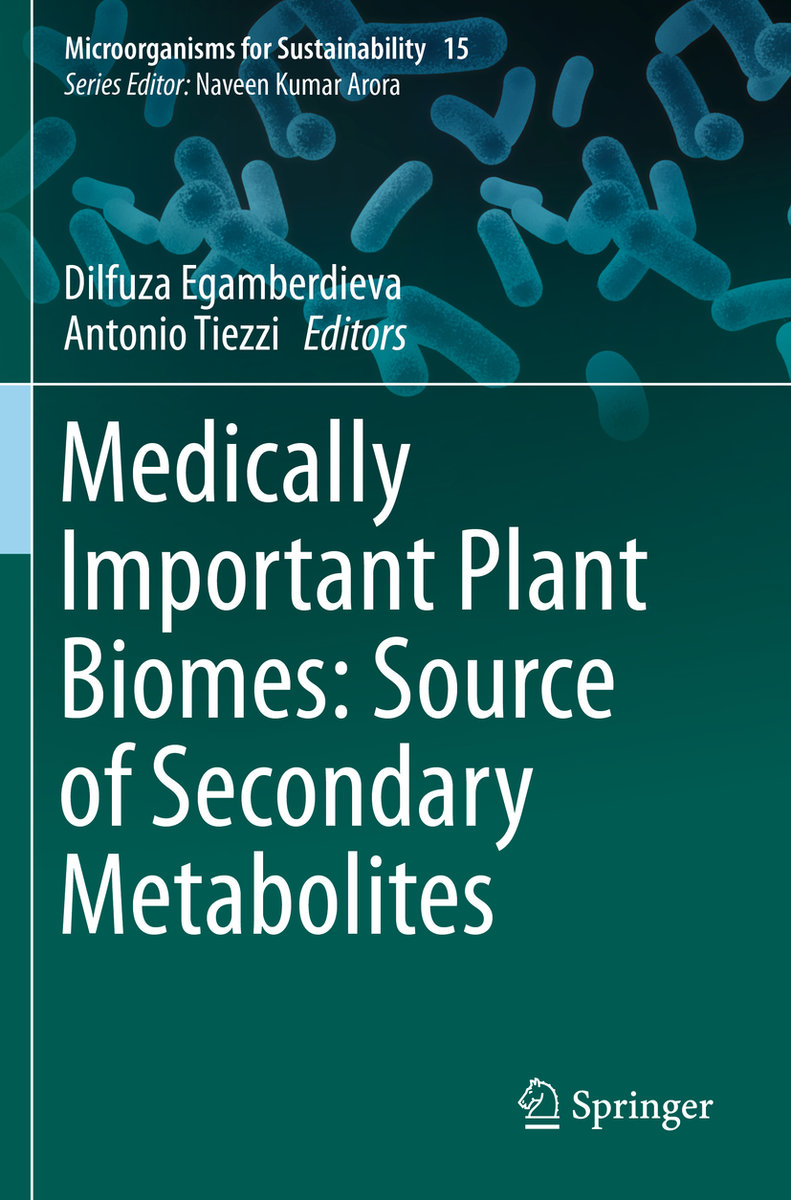 Medically Important Plant Biomes: Source of Secondary Metabolites