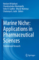 Marine Niche: Applications in Pharmaceutical Sciences