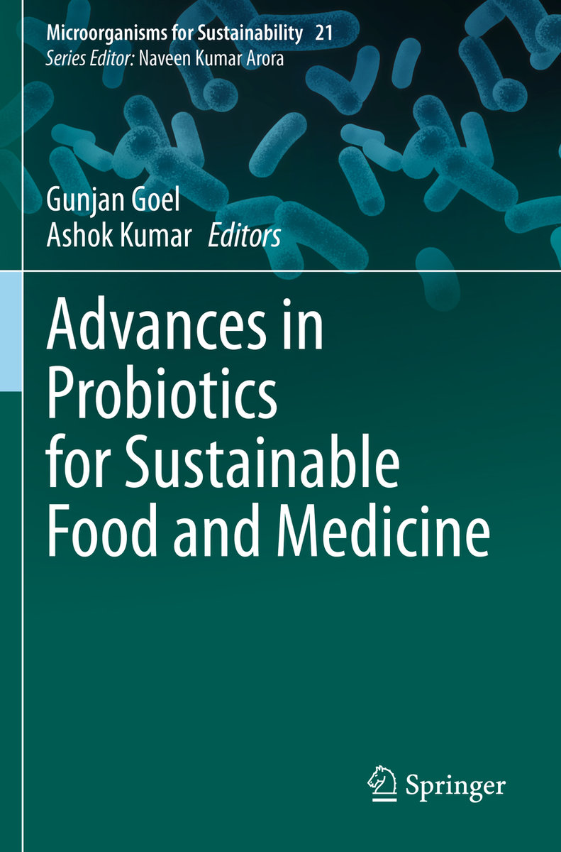 Advances in Probiotics for Sustainable Food and Medicine