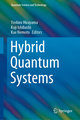 Hybrid Quantum Systems