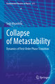 Collapse of Metastability