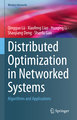 Distributed Optimization in Networked Systems