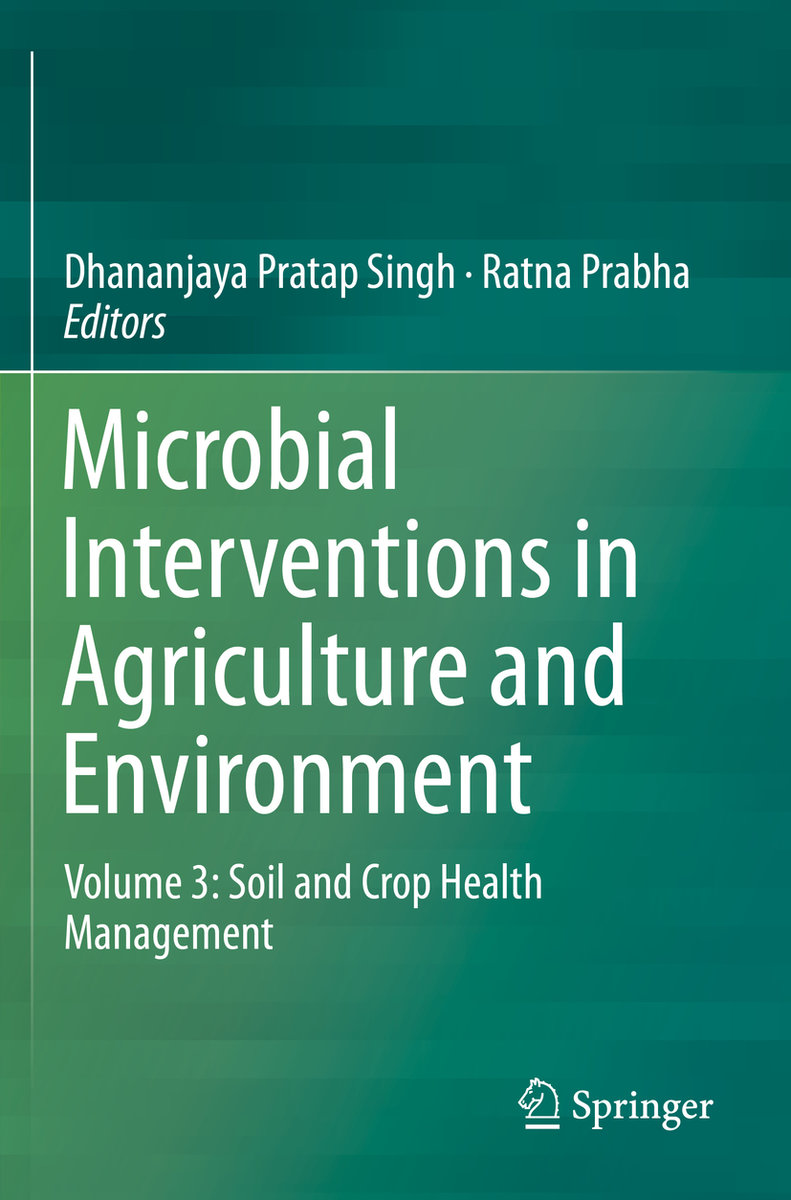 Microbial Interventions in Agriculture and Environment