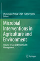 Microbial Interventions in Agriculture and Environment