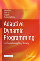 Adaptive Dynamic Programming